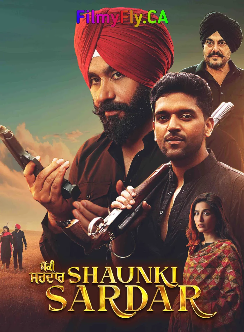 Shaunki Sardar (2025) Punjabi Movie HD